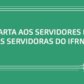 #38530 Carta aos servidores esclarece posicionamentos do Colégio de Dirigentes