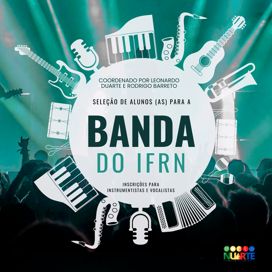 #38671 Inscrições abertas para banda musical de alunos (as) do IFRN