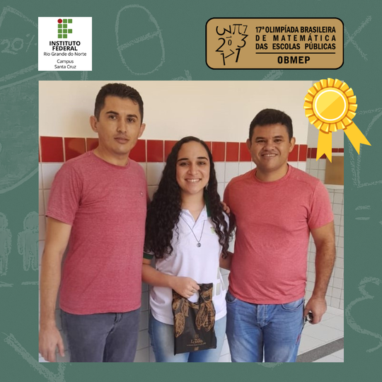 #38701 Aluna do Campus Santa Cruz ganha medalha de ouro na 17ª OBMEP