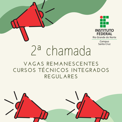 #38765 Divulgada 2ª Chamada de Vagas Remanescentes para os Cursos Técnicos Integrados