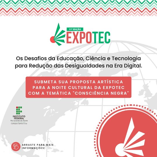 #38770 IFRN Santa Cruz abre inscrições para propostas de trabalhos artísticos que serão apresentados na Noite Cultural durante a EXPOTEC 2022