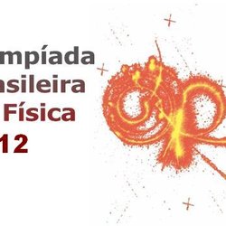 #38900 Segunda fase da Olimpíada Brasileira de Física será neste sábado (11)