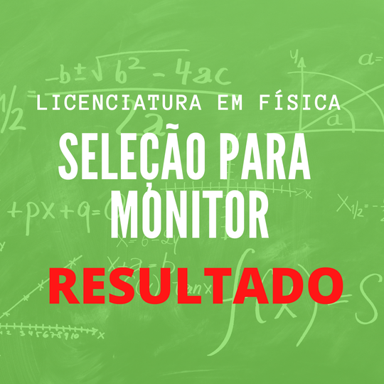 #38905 Direção Geral divulga resultado final da seleção para monitor de Física