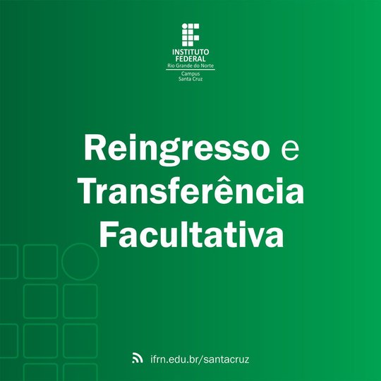 #38974 Campus lança edital de Reingresso e Transferência Facultativa