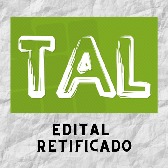 #39106 Edital de Tutoria de Aprendizagem e Laboratório (TAL) é retificado