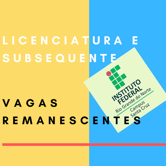 #39117 Correção: Divulgada chamada para vagas remanescentes para Licenciaturas e Subsequente