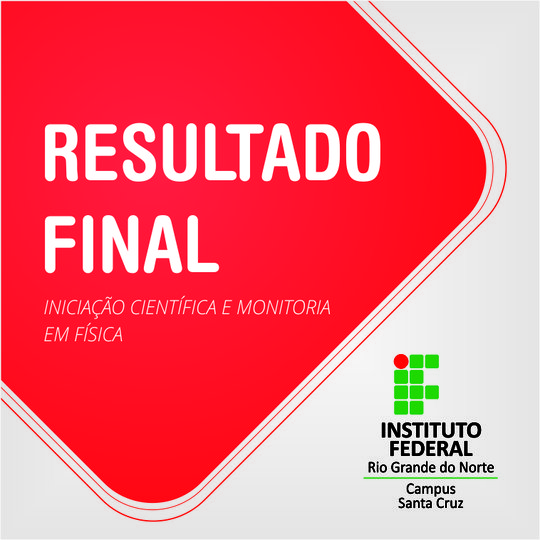 #39171 Resultado final do processo seletivo para o programa de iniciação científica e monitoria da licenciatura em Física