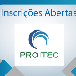 #39206 Inscrições para o ProITEC serão até  6 de abril