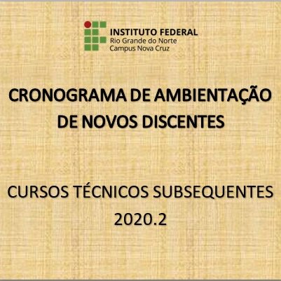 #39463 Divulgado cronograma de ambientação dos novos alunos de cursos Técnicos Subsequentes 2020.2