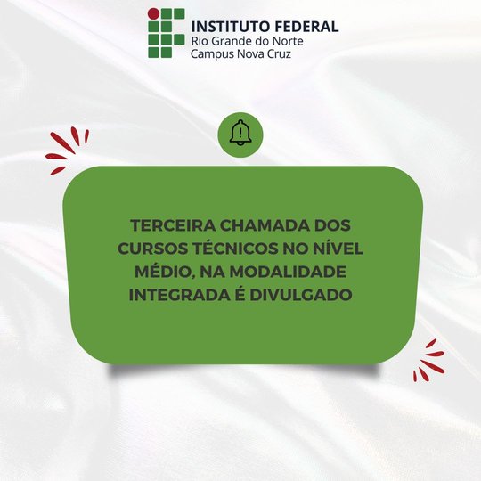 #39539 Terceira chamada dos cursos técnicos no nível médio, na modalidade integrada é divulgado