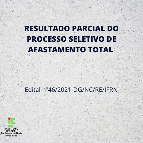 #39603 RESULTADO PARCIAL DO PROCESSO SELETIVO DE AFASTAMENTO TOTAL