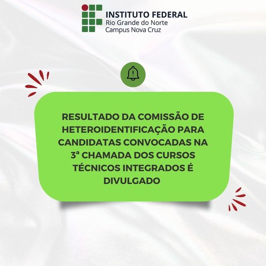 #39605 Resultado do processo de heteroidentificação para os convocadas na 3ª chamada é divulgado 