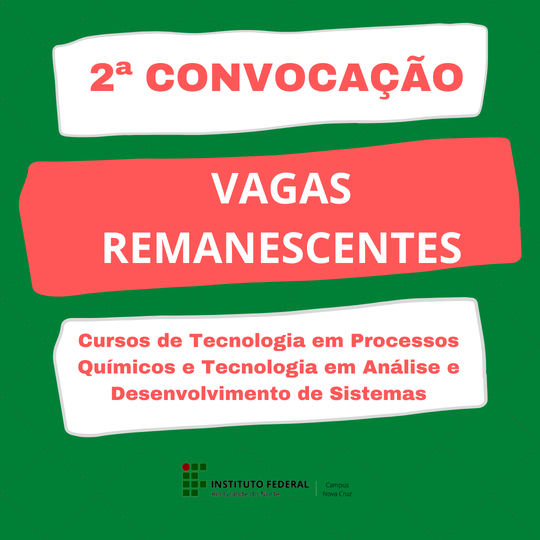 #39741 2ª CONVOCAÇÃO DE CANDIDATOS PARA O PREENCHIMENTO DE VAGAS REMANESCENTES DO SISTEMA DE SELEÇÃO UNIFICADA – SISU - 1º SEMESTRE DE 2022 - NOVA CRUZ