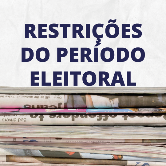 #39758 Comunicação passa por alterações durante período eleitoral