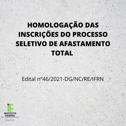#39777 HOMOLOGAÇÃO DAS INSCRIÇÕES DO PROCESSO SELETIVO DE AFASTAMENTO TOTAL