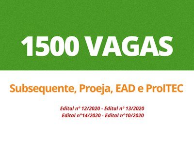 Confira vagas e modalidade dos cursos nos Editais