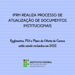 #39813 IFRN realiza processo de atualização de documentos institucionais