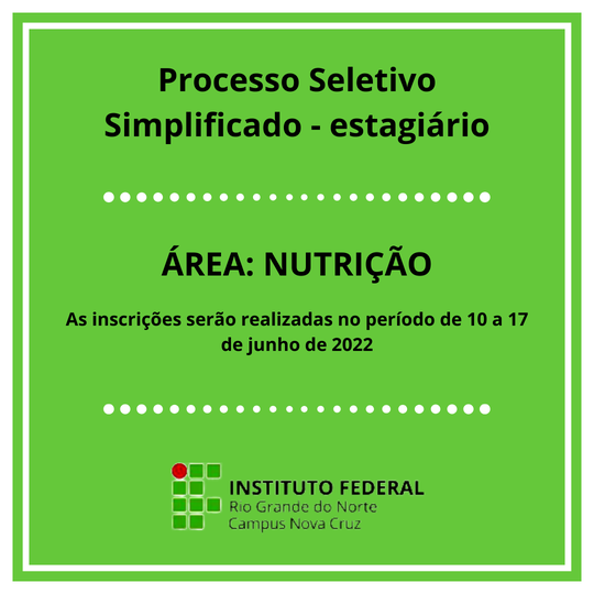 #39831 Processo Seletivo Simplificado, destinado à seleção de estagiário na área de Nutrição