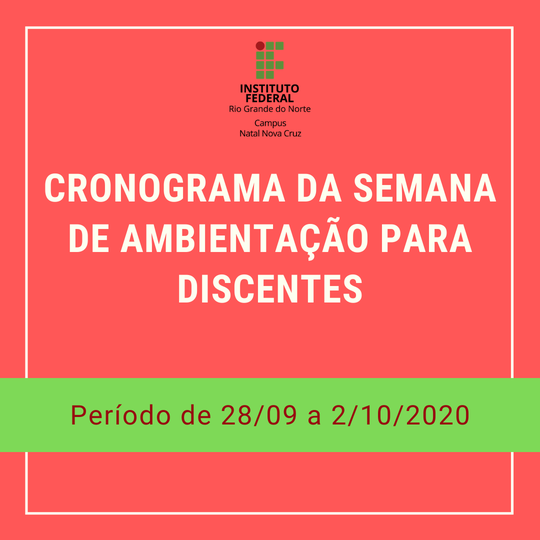 #39991 Divulgado o Cronograma da Semana de Ambientação dos Discentes