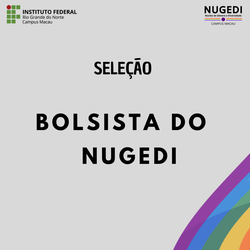 Seleção para bolsista do nugedi