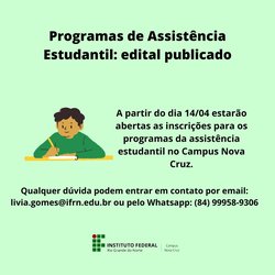 #40020 Abertura de edital da assistência estudantil no Campus Nova Cruz