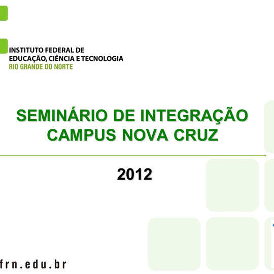 #40077 Câmpus Nova Cruz realiza seminário de integração com os novos alunos