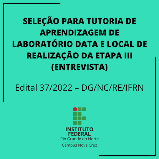 #40086 SELEÇÃO PARA TUTORIA DE APRENDIZAGEM DE LABORATÓRIO DATA E LOCAL DE REALIZAÇÃO DA ETAPA III (ENTREVISTA)