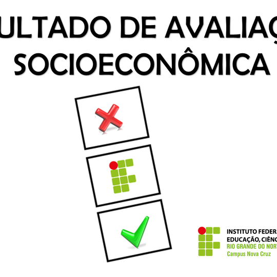 #40279 Resultado da Avaliação Socioeconômica dos Candidatos da Lista II - referente ao Edital de Vagas Remanescentes n° 39/2018-DG/NC/IFRN.