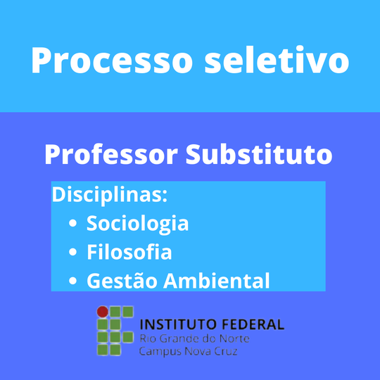 #40373 Processo Seletivo Simplificado, destinado à seleção de PROFESSOR SUBSTITUTO