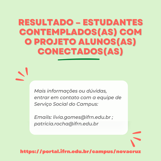 #40443 RESULTADO – ESTUDANTES CONTEMPLADOS(AS) COM O PROJETO ALUNOS(AS) CONECTADOS(AS)