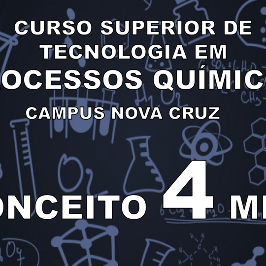 #40465 Curso de Tecnologia em Processos Químicos recebe conceito 4 do MEC