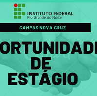 #40494 Campus Nova Cruz divulga vagas para estágio em Administração