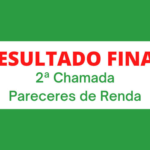 #40537 Exame de Seleção 2022: Divulgado Resultado Final dos pareceres de renda