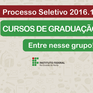 #40624 Lançado edital para cursos de graduação ofertados pelo IFRN