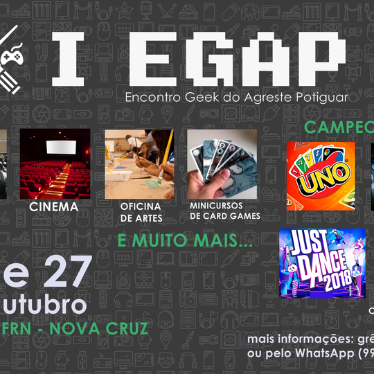 #40664 I Encontro Geek do Agreste Potiguar no IFRN Campus Nova Cruz