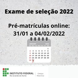 #40702 Pré-matrículas de aprovados (as) no Exame de Seleção 2022 serão realizadas em formato on-line