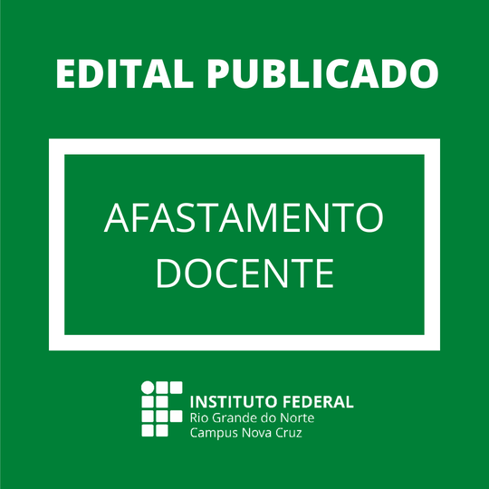 #40716 Divulgado Edital para Afastamento Total de Docente