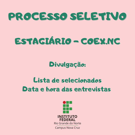 #40767 Processo seletivo COEX - Candidatos selecionados para entrevista