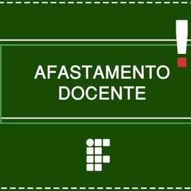 #40865 Lançado edital de afastamento para docente em capacitação