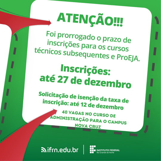 #40909 IFRN prorroga prazo de inscrições para Cursos Subsequentes e ProEJA