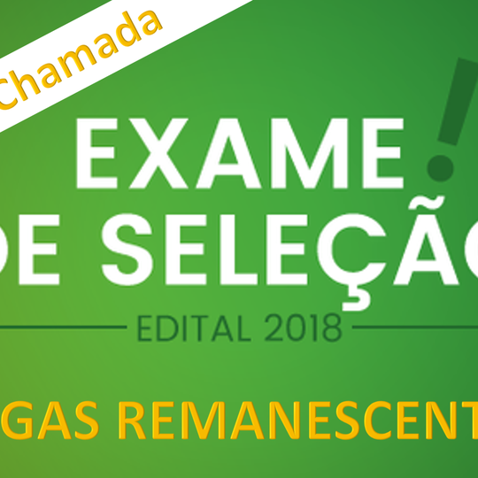 #40926 3ª Chamada para Vagas Remanescentes dos Cursos Técnicos Integrados