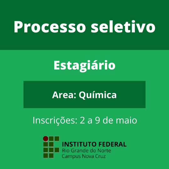 #41037 EDITAL DO PROCESSO SELETIVO SIMPLIFICADO PARA SELEÇÃO DE ESTAGIÁRIO - TÉCNICO EM QUÍMICA.