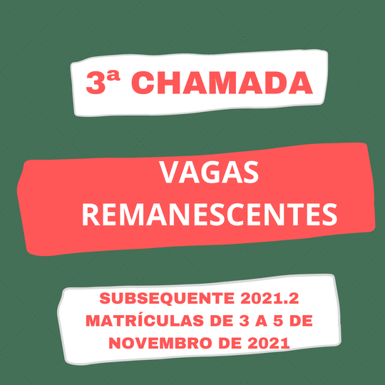 #41067 PREENCHIMENTO DE VAGAS REMANESCENTES DO CURSO TÉCNICO DE NÍVEL MÉDIO EM ADMINISTRAÇÃO NA FORMA SUBSEQUENTE - TERCEIRA CHAMADA.