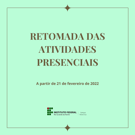 #41082 Retorno das aulas presenciais do Campus Nova Cruz do IFRN