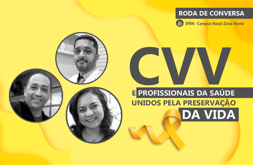 Live reúne Filipe Leão e Margareth Pinheiro, médico e psicóloga do Campus, e Marcelo Pereira, representante do CVV Natal