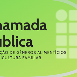 #41550 IFRN divulga chamadas públicas para aquisição de gêneros alimentícios
