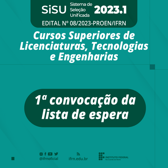 #41661 SiSU 2023.1: divulgada primeira convocação da lista de espera