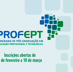 #42558 Abertas as inscrições para o Mestrado Profissional em Educação Profissional e Tecnológica