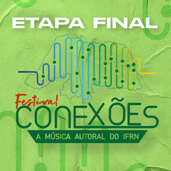 #42568 Instituto promove final do Festival Conexões: a música autoral do IFRN