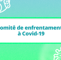 #42904 Comitê de enfrentamento à Covid-19 esclarece sobre manutenção de atividades
